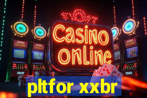 pltfor xxbr